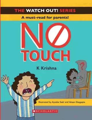 The Watch out Series - A Must Read For Parents! No Touch